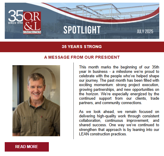 O,R&L Construction July 2025 Spotlight