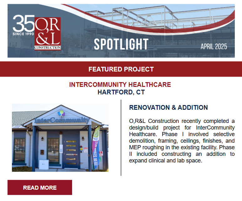 O,R&L Construction April 2025 Highlight